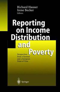 Cover image for Reporting on Income Distribution and Poverty: Perspectives from a German and a European Point of View