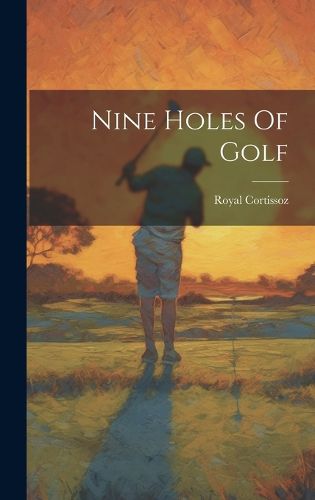 Cover image for Nine Holes Of Golf