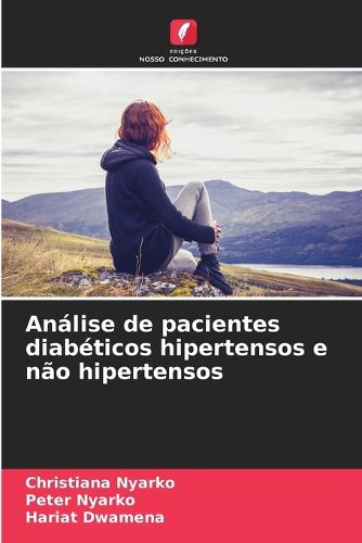 Cover image for Analise de pacientes diabeticos hipertensos e nao hipertensos
