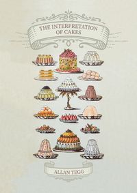 Cover image for The Interpretation of Cakes