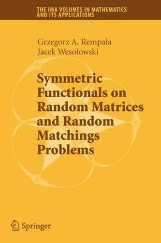 Symmetric Functionals on Random Matrices and Random Matchings Problems