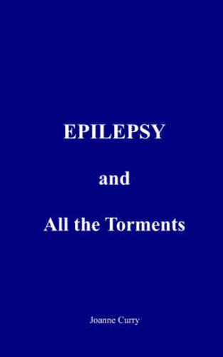 Cover image for EPILEPSY and All the Torments