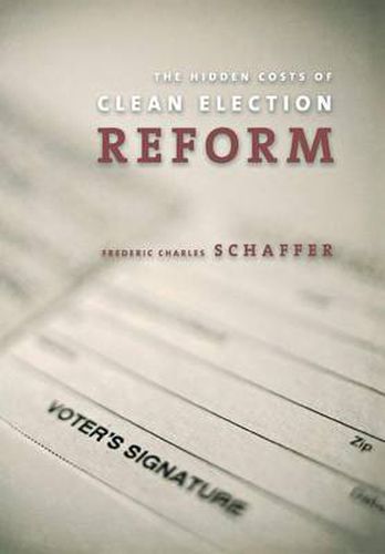 Cover image for The Hidden Costs of Clean Election Reform