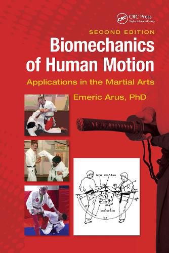 Cover image for Biomechanics of Human Motion: Applications in the Martial Arts