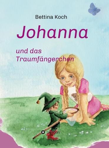 Cover image for Johanna und das Traumfangerchen