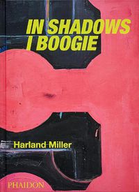 Cover image for Harland Miller, In Shadows I Boogie