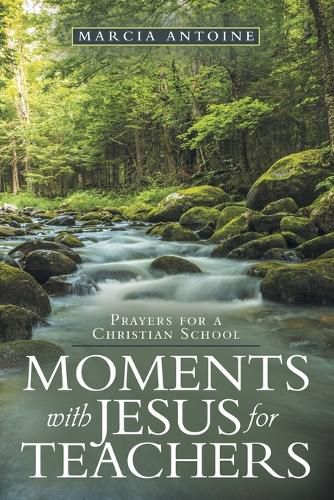 Moments with Jesus for teachers