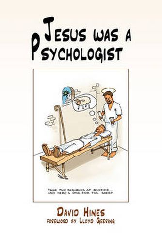 Cover image for Jesus Was A Psychologist