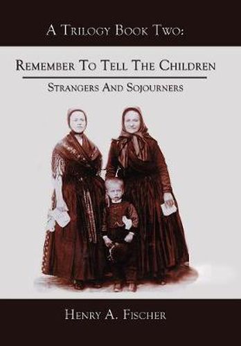 Cover image for Remember to Tell the Children