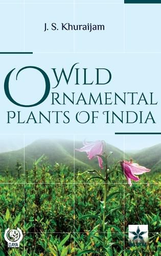 Cover image for Wild Ornamental Plants of India