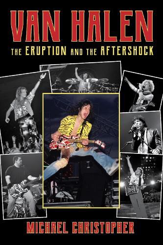 Cover image for Van Halen: The Eruption and the Aftershock