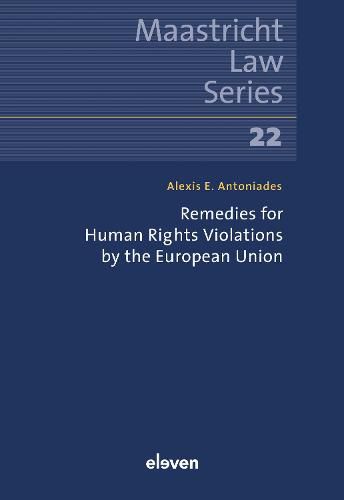 Cover image for Remedies for Human Rights Violations by the European Union