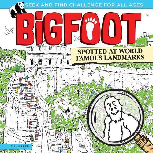 Bigfoot Spotted at World Famous Landmarks: A Spectacular Seek and Find Challenge for All Ages!