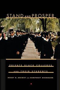 Cover image for Stand and Prosper: Private Black Colleges and Their Students