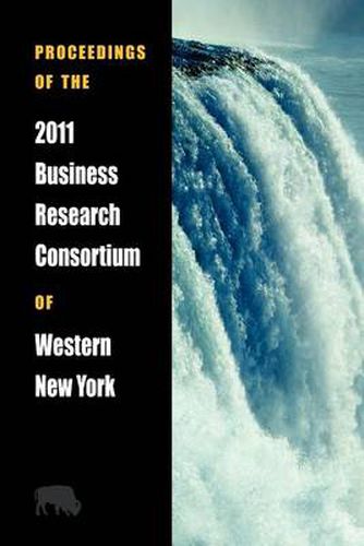 Cover image for Proceedings of the 2011 Business Research Consortium of Western New York