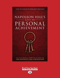 Cover image for Napoleon Hill's Keys to Personal Achievement