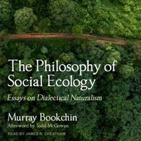 Cover image for The Philosophy of Social Ecology