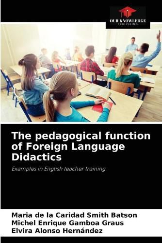 Cover image for The pedagogical function of Foreign Language Didactics