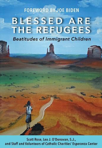 Blessed Are the Refugees: Beatitudes of Immigrant Children