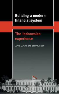 Cover image for Building a Modern Financial System: The Indonesian Experience