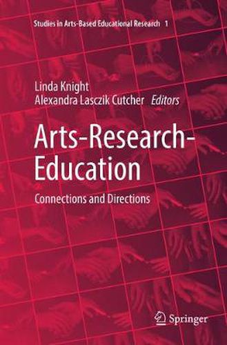 Cover image for Arts-Research-Education: Connections and Directions