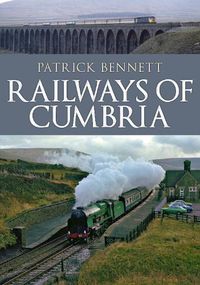 Cover image for Railways of Cumbria