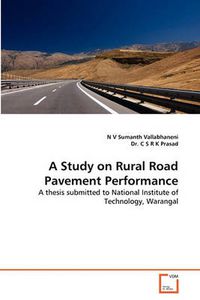 Cover image for A Study on Rural Road Pavement Performance