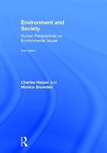 Environment and Society: Human Perspectives on Environmental Issues