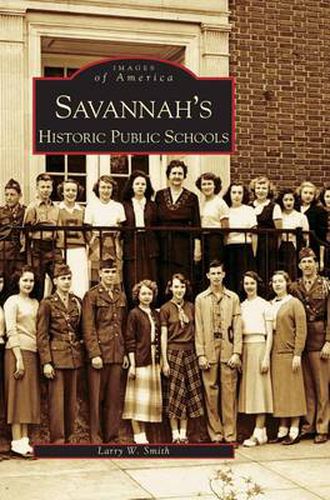 Cover image for Savannah's Historical Public Schools