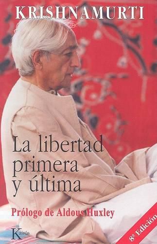 Cover image for La Libertad Primera Y Ultima