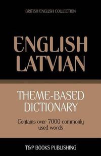 Cover image for Theme-based dictionary British English-Latvian - 7000 words