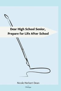 Cover image for Dear High School Senior