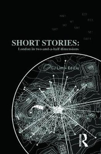 Cover image for Short Stories: London in Two-and-a-half Dimensions