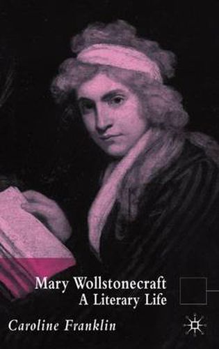 Cover image for Mary Wollstonecraft: A Literary Life