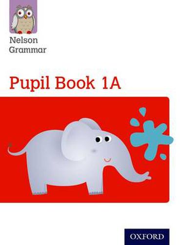 Cover image for Nelson Grammar Pupil Book 1A Year 1/P2
