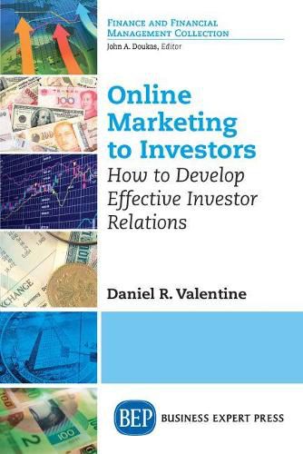 Online Marketing to Investors: How to Develop Effective Investor Relations