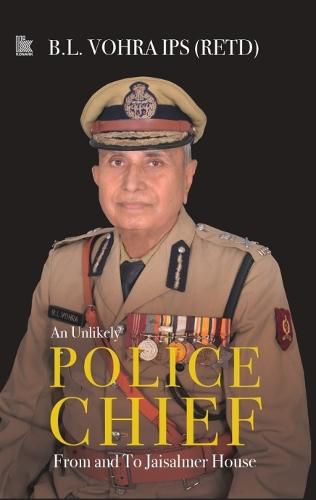 Cover image for An Unlikely Police Chief:: From and To Jaisalmer House