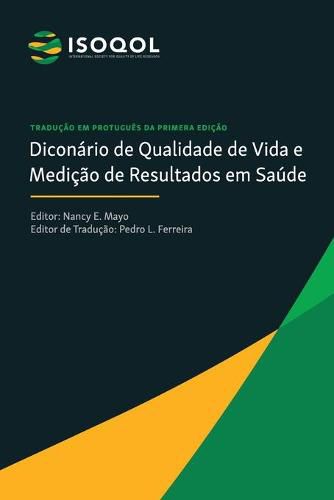 Cover image for ISOQOL Dicionario de Qualidade de Vida e Medicao de Resultados em Saude