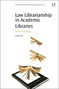 Cover image for Law Librarianship in Academic Libraries: Best Practices