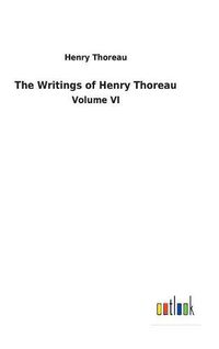 Cover image for The Writings of Henry Thoreau