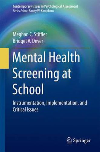 Cover image for Mental Health Screening at School: Instrumentation, Implementation, and Critical Issues