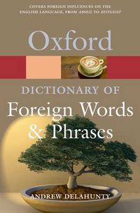 Cover image for Oxford Dictionary of Foreign Words and Phrases