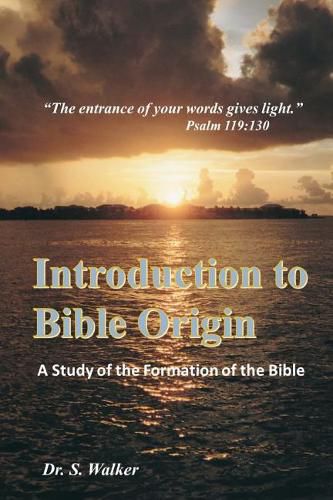 Cover image for Introduction to Bible Origin: A Study of the Formation of the Bible