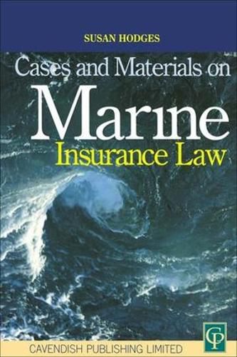 Cover image for Cases and Materials on Marine Insurance Law