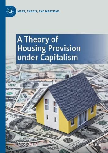 Cover image for A Theory of Housing Provision under Capitalism