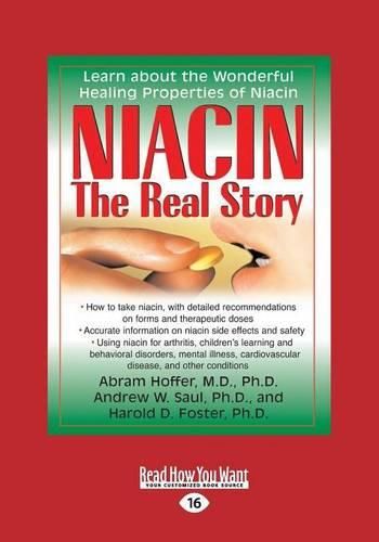 Cover image for Niacin: the Real Story: Learn About the Wonderful Healing Properties of Niacin