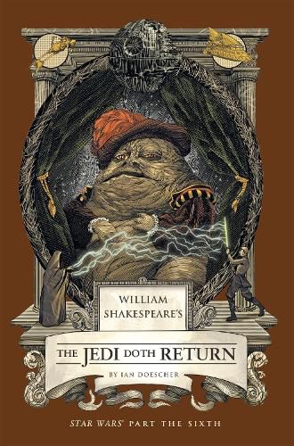 Cover image for William Shakespeare's The Jedi Doth Return: Star Wars Part the Sixth