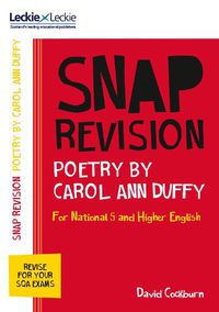 Cover image for National 5/Higher English Revision: Poetry by Carol Ann Duffy: Revision Guide for the Sqa English Exams