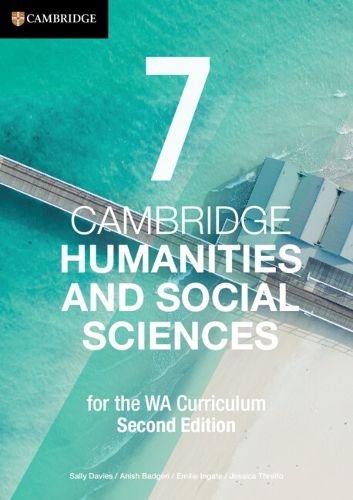 Cover image for Cambridge Humanities and Social Sciences for the WA Curriculum 7