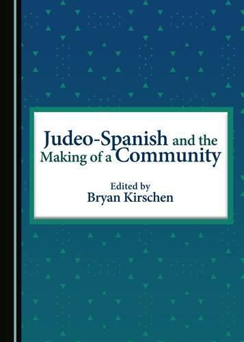 Cover image for Judeo-Spanish and the Making of a Community